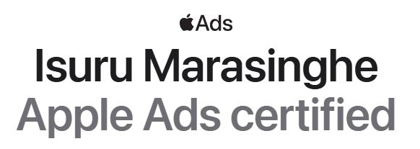Apple Ads Certification earned by Isuru Marasinghe